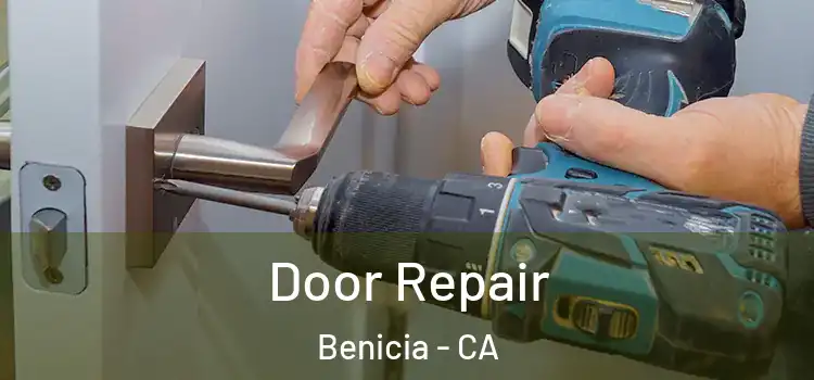 Door Repair Benicia - CA