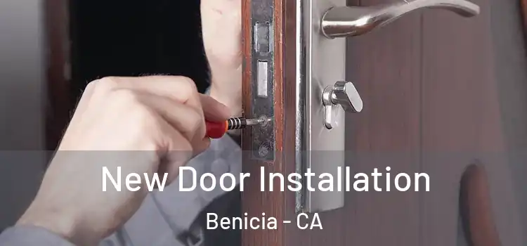 New Door Installation Benicia - CA