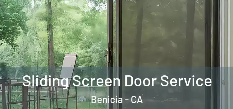 Sliding Screen Door Service Benicia - CA